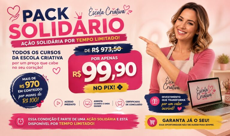 🎁 PACK SOLIDÁRIO — TODOS OS CURSOS DE SCANNCUT